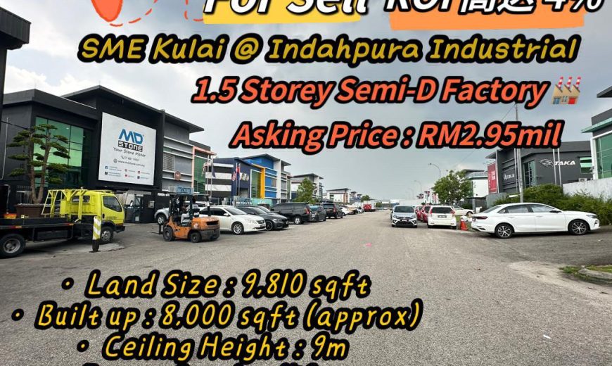 SME Kulai – 1.5 Storey Semi Detached Factory – FOR SALE